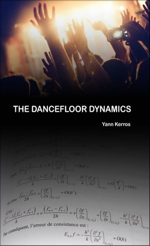 The Dancefloor Dynamics