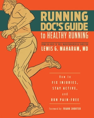 Running Doc's Guide to Healthy Running