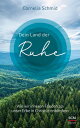 Dein Land der Ruhe Wie wir inneren Frieden als unser Erbe in Christus entdecken【...