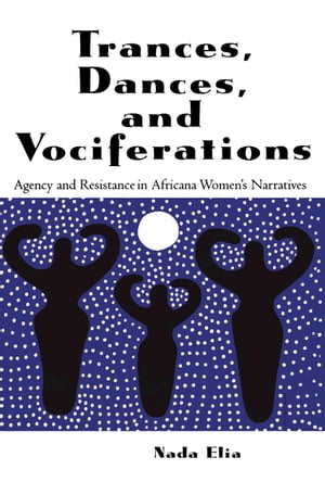 Trances, Dances and Vociferations