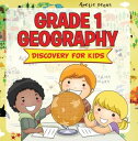 Grade 1 Geography: Discovery For Kids Flags Of The World Grade One【電子書籍】 Baby Professor