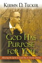 God Has Purpose for You Allowing the Spirit to Lead You to Divine Destiny