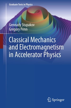 Classical Mechanics and Electromagnetism in Accelerator Physics