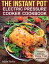 The Instant Pot: Electric Pressure Cooker Cookbook. Healthy Dishes Made Fast and EasyŻҽҡ[ Adele Baker ]