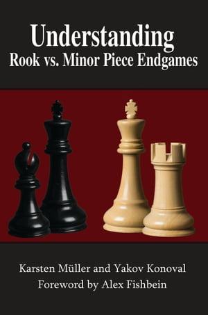 Understanding Rook vs. Minor Piece Endgames