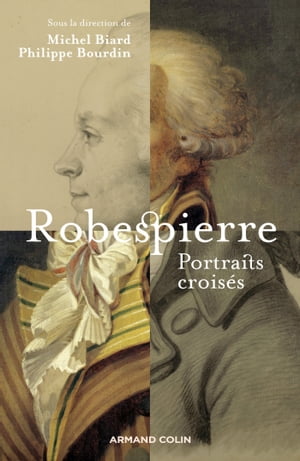 Robespierre Portraits crois?s【電子書籍】[