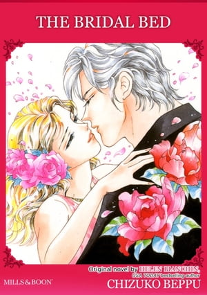 楽天楽天Kobo電子書籍ストアTHE BRIDAL BED Mills&Boon comics【電子書籍】[ Helen Bianchin ]