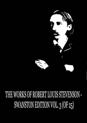 The Works of Robert Louis Stevenson - Swanston E