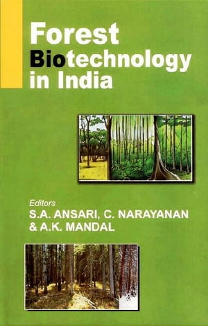 Forest Biotechnology in India【電子書籍】[ C. Narayanan ]