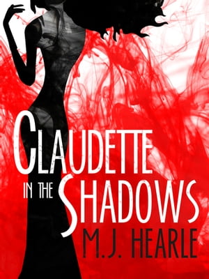 Claudette in the Shadows