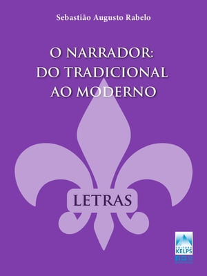 O Narrador do Tradicional ao Moderno