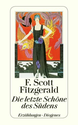 Die letzte Sch?ne des S?densŻҽҡ[ F. Scott Fitzgerald ]