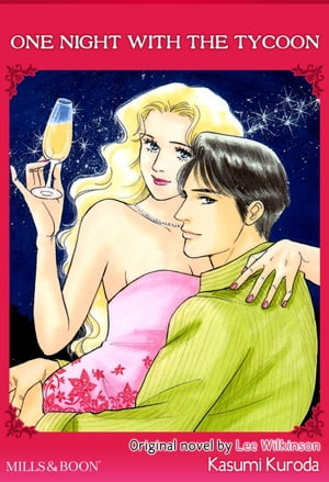 ONE NIGHT WITH THE TYCOON Mills&Boon comics【電子書籍】[ Lee Wilkinson ]