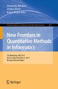 New Frontiers in Quantitative Methods in Informatics 7th Workshop, InfQ 2017, Venice, Italy, December 4, 2017, Revised Selected Papers【電子書籍】