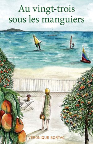 ŷKoboŻҽҥȥ㤨Au vingt-trois sous les manguiersŻҽҡ[ V?ronique Sortac ]פβǤʤ880ߤˤʤޤ