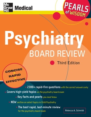 Psychiatry Board Review: Pearls of Wisdom, Third Edition