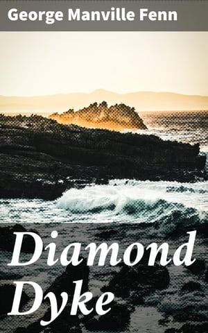 Diamond Dyke