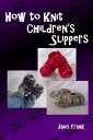 How to Knit Children's Slipper