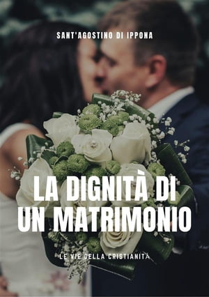 La dignità di un matrimonio