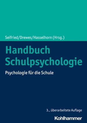 Handbuch Schulpsychologie Psychologie f?r die Schule