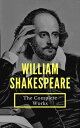 The Complete Works of William Shakespeare (37 plays, 160 sonnets and 5 Poetry...)【電子書籍】 William Shakespeare