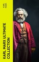 KARL MARX Ultimate Collection Capital, Communist Manifesto, Wage Labor and Capit...