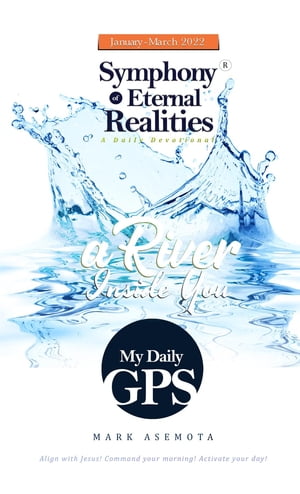 楽天楽天Kobo電子書籍ストアMy Daily GPS - Symphony of Eternal realities【電子書籍】[ ? MARK F ASEMOTA ]