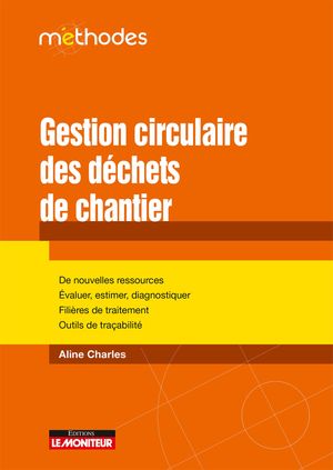 Gestion circulaire des déchets de chantier