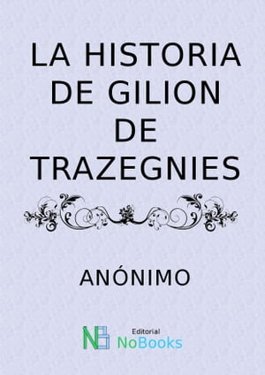 La historia de Gilion de Trazegnies