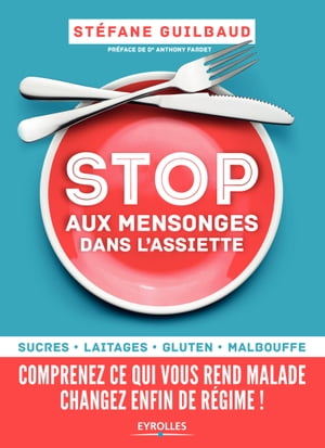 Stop aux mensonges dans l'assiette