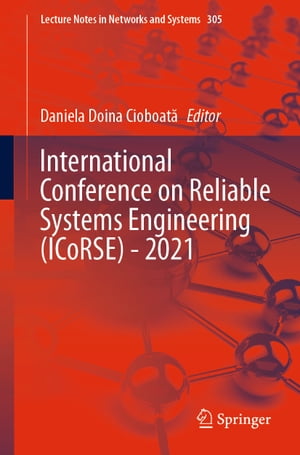 International Conference on Reliable Systems Engineering (ICoRSE) - 2021