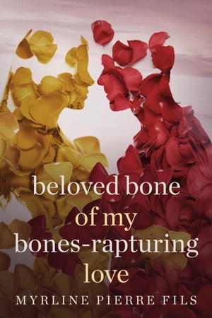 Beloved Bone Of My Bones-Rapturing Love part 1