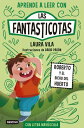 Aprende a leer con Las Fantasticotas 10. Roberto y el bicho del huerto En letra ...