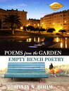 Poems from the Garden / Empty Bench Poetry Bilingual Poems in Portuguese and English