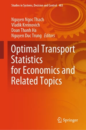 Optimal Transport Statistics for Economics and Related Topics【電子書籍】