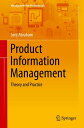 Product Information Management Theory and Practice【電子書籍】 Jorij Abraham