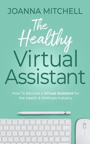 The Healthy Virtual Assistant