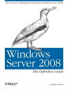 ŷKoboŻҽҥȥ㤨Windows Server 2008: The Definitive Guide All You Need to Manage and Administer Windows Server 2008Żҽҡ[ Jonathan Hassell ]פβǤʤ3,978ߤˤʤޤ