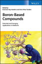 Boron-Based Compounds Potential and Emerging Applications in Medicine