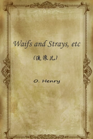 Waifs and Strays, etc(流浪儿)