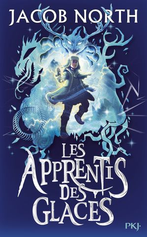 Les Apprentis des glaces - tome 1【電子書籍】[ Jacob North ]