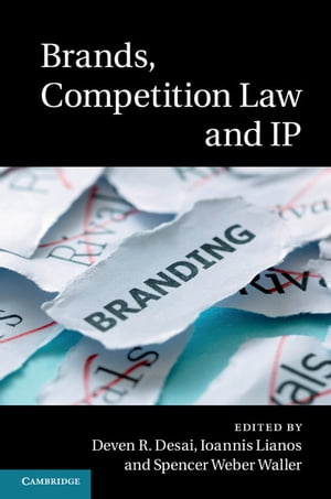 Brands, Competition Law and IP【電子書籍】