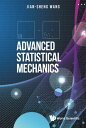 Advanced Statistical Mechanics【電子書籍】 Jian-sheng Wang