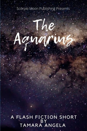 The AquariusŻҽҡ[ Tamara Angela ]