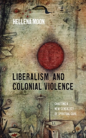 Liberalism and Colonial Violence