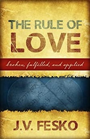 The Rule of Love