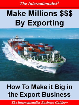 Making Millions $$$ By Exporting