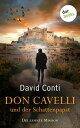 Don Cavelli und der Schattenpapst Die zehnte Mission - Ein actiongeladener Vatikan-Krimi【電子書籍】 David Conti