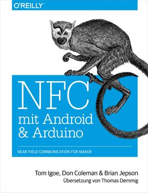 楽天楽天Kobo電子書籍ストアNFC mit Android und Arduino Near Field Communication f?r Maker【電子書籍】[ Tom Igoe ]