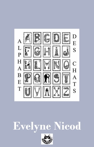 L'Alphabet des chats, 26 lettres de l'alphabet français